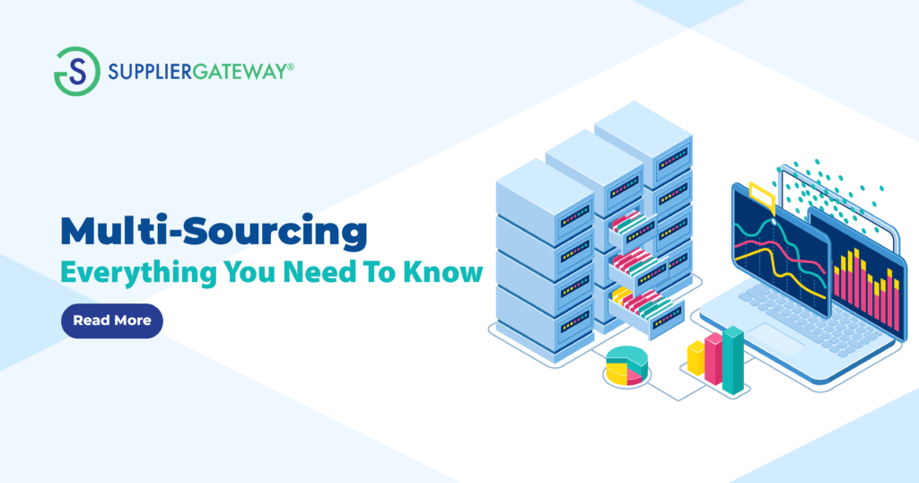 Multi Sourcing Everything You Need To Know SupplierGateway