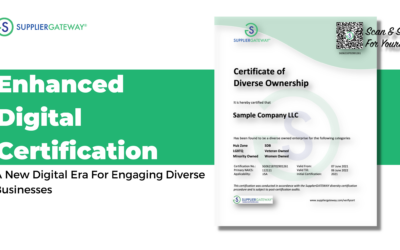 Enhanced Diversity Certification— A New Digital Era for Engaging Diverse Businesses