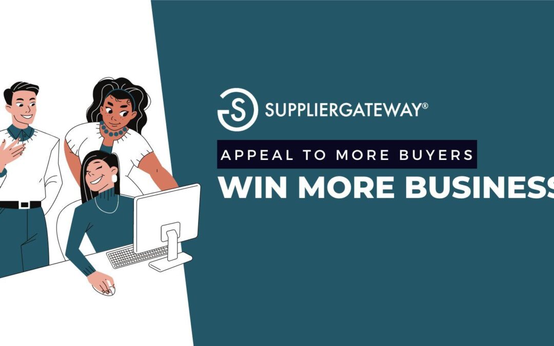 Appeal To More Buyers, Win More Business