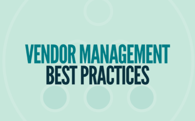 7 Vendor Management Best Practices To Implement