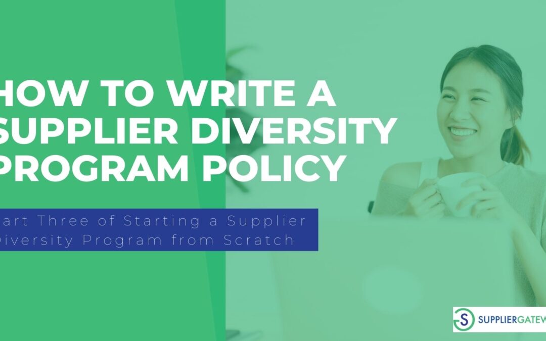 How to Develop Your Company’s Supplier Diversity Policy in Four Steps