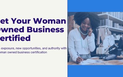 Women Owned Business Certifications: Certify Your Woman Owned Business in 2022